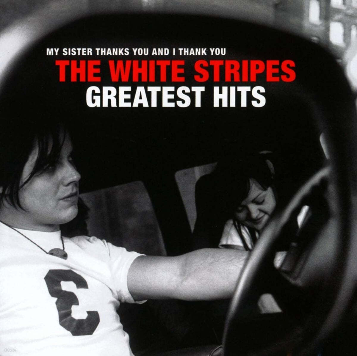 The White Stripes (화이트 스트라입스) - My Sister Thanks You And I Thank You: The White Stripes Greatest Hits