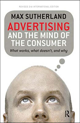 Advertising and the Mind of the Consumer