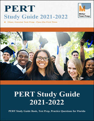 PERT Study Guide: PERT Study Guide Book, Test Prep, Practice Questions for Florida