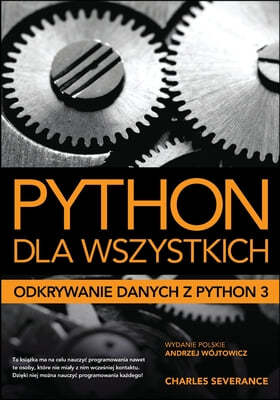 Python dla wszystkich: Odkrywanie danych z Python 3