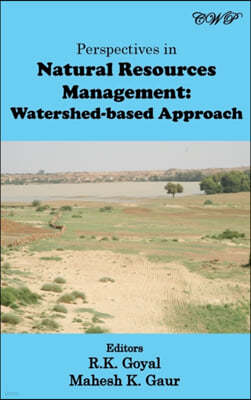 Perspectives in Natural Resources Management: Watershed-based Approach