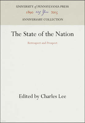 The State of the Nation: Retrospect and Prospect