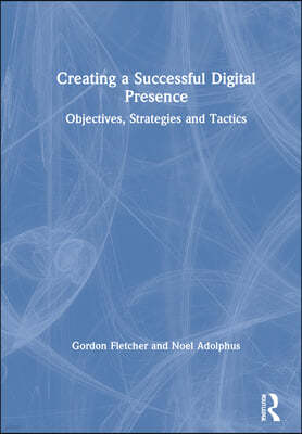 Creating a Successful Digital Presence