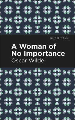 A Woman of No Importance