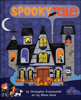 Spookytale (an Abrams Trail Tale): A Halloween Adventure