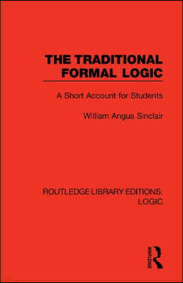 Traditional Formal Logic