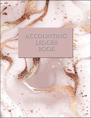 Accounting Ledger Book: General and Simple Accounting Ledger for Bookkeeping, Tracking Finances And Transactions for your Business Large 8.5 x