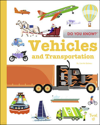 Do You Know?: Vehicles and Transportation