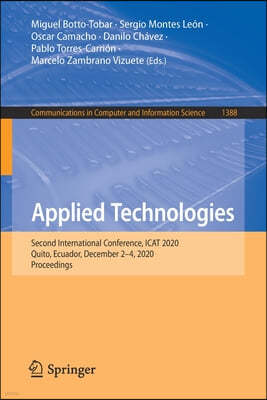 Applied Technologies: Second International Conference, iCat 2020, Quito, Ecuador, December 2-4, 2020, Proceedings