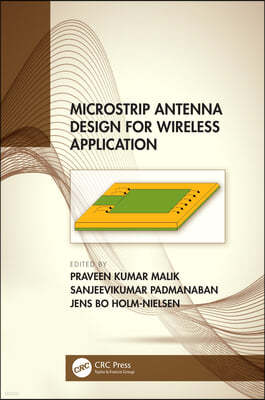 Microstrip Antenna Design for Wireless Applications