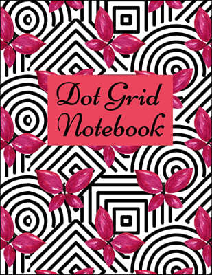 Dot Grid Notebook: Large Dotted Notebook/Journal