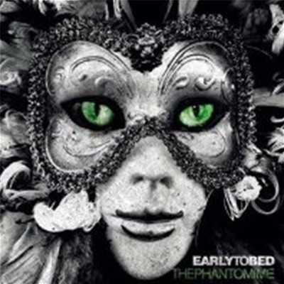 Earlytobed / The Phantomime (Bonus Tracks/일본수입)