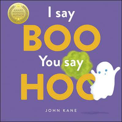 I Say Boo, You say Hoo