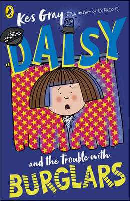 Daisy and the Trouble with Burglars