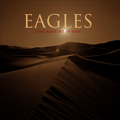Eagles - Eagles Long Road Out Of Eden (180g 2LP)