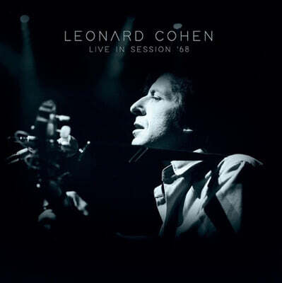 Leonard Cohen — Live In Session '68 앨범 커버