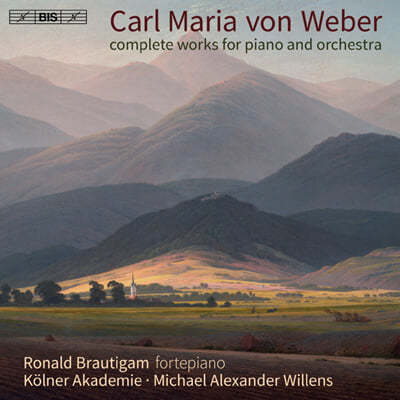 Ronald Brautigam 베버: 피아노 협주곡 1,2번 (Carl Maria von Weber: Complete Works for Piano and Orchestra) 
