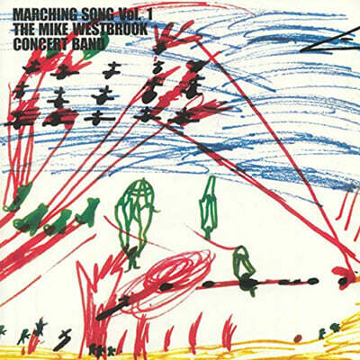 Mike Westbrook Concert Band — Marching Song Vol. 1 앨범 커버
