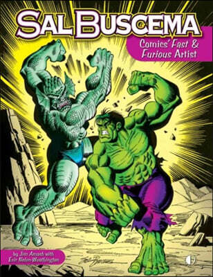 Sal Buscema: Comics Fast & Furious Artist