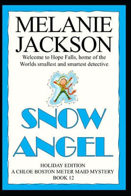 Snow Angel: A Chloe Boston Mystery