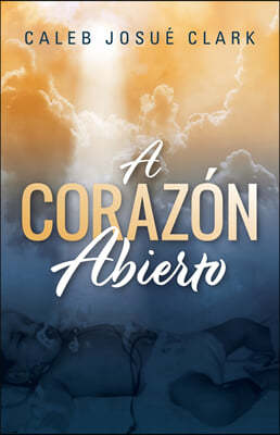 A Corazon Abierto