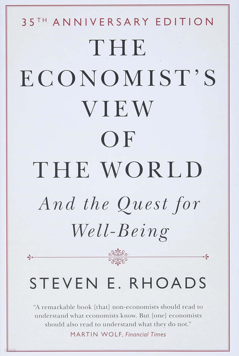 The Economist's View of the World: And the Quest for Well-Being