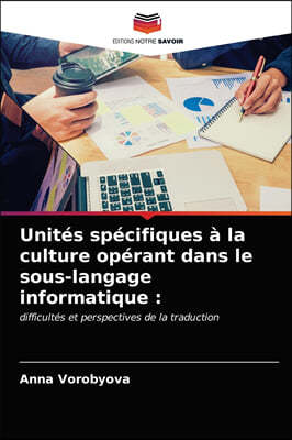 Unites specifiques a la culture operant dans le sous-langage informatique