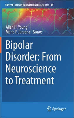 Bipolar Disorder: From Neuroscience to Treatment