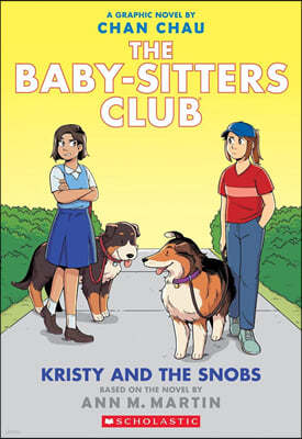 Baby-Sitters Little Sister Graphix #10 : Kristy and the Snobs