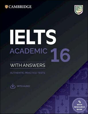 Cambridge IELTS 16 : Academic : Student`s Book with Answers