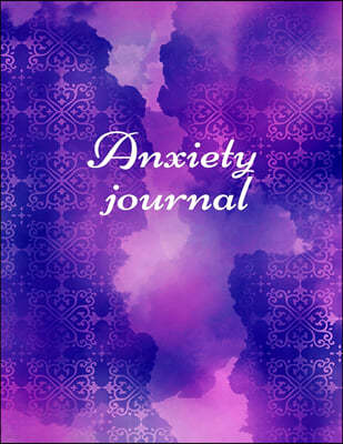 Anxiety journal: Track Your Triggers, Self Care, Daily Schedule & Anxiety Tracker & Planner for Stress Management and Moods.