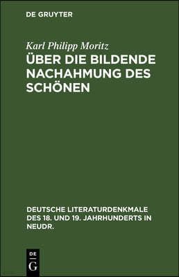 Uber Die Bildende Nachahmung Des Schonen