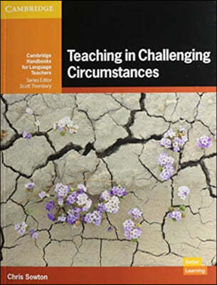 Teaching in Challenging Circumstances Paperback