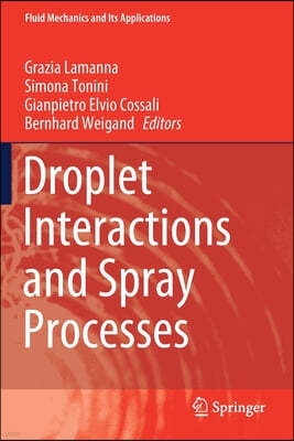 Droplet Interactions and Spray Processes