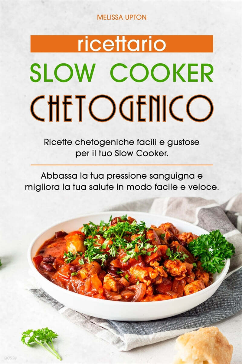 Ricettario Slow Cooker Chetogenico: Ricette chetogeniche facili e ...