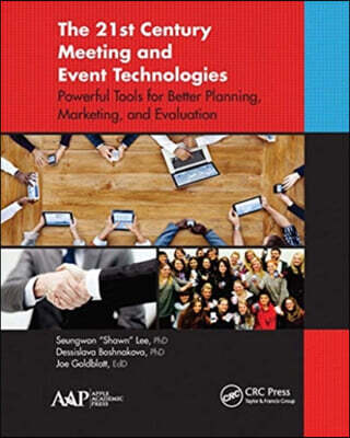 Apple Academic Press 21st Century Meeting and Event Technologies