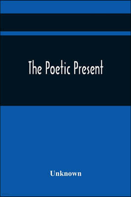 The Poetic Present