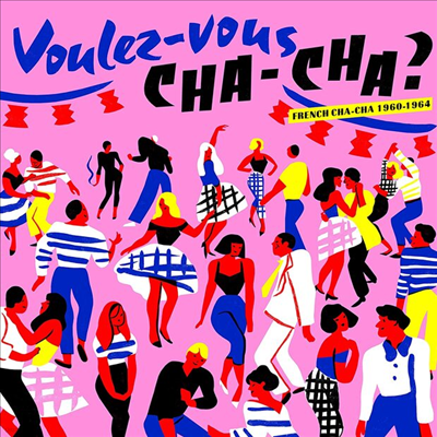 Various Artists - Voulez Vous Chacha? French Chacha 1960/1964 (CD)