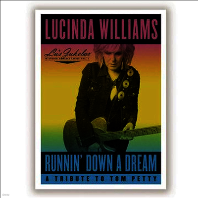 Lucinda Williams — Runnin' Down A Dream: A Tribute To Tom Petty 앨범 커버