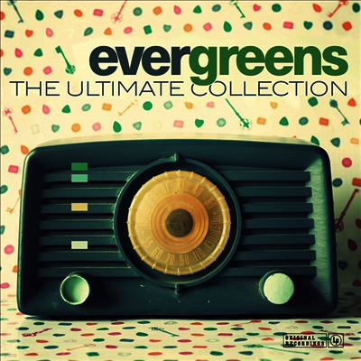 Various Artists — Evergreens - The Ultimate Collection 앨범 커버