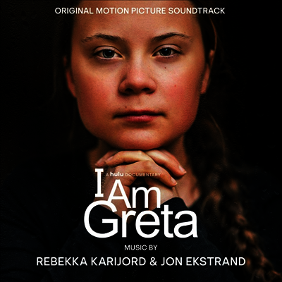 Rebekka Karijord & Jon Ekstrand — I Am Greta (그레타) (Soundtrack) 앨범 커버