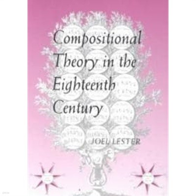 Compositional Theory in the Eighteenth Century (Paperback, Revised)