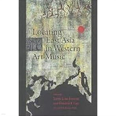 Locating East Asia in Western Art Music (Paperback) 