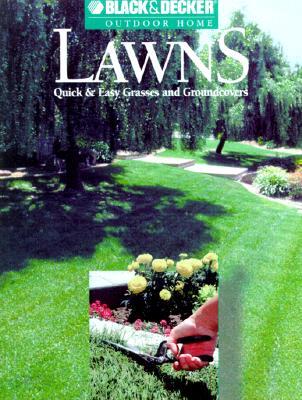 Lawns: Quick & Easy Grasses and Groundcovers