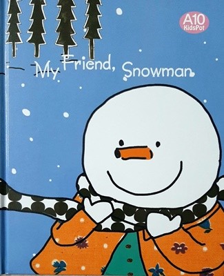 My Friend, Snowman(A10 KidSpot)