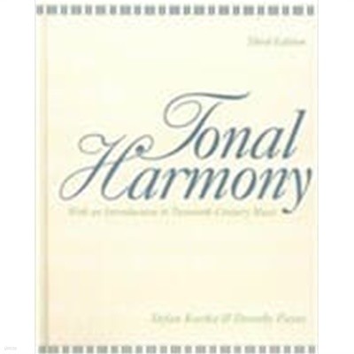 [외국도서] Tonal Harmony: With an Introduction to Twentieth-Century Music (Hardcover, 3rd)