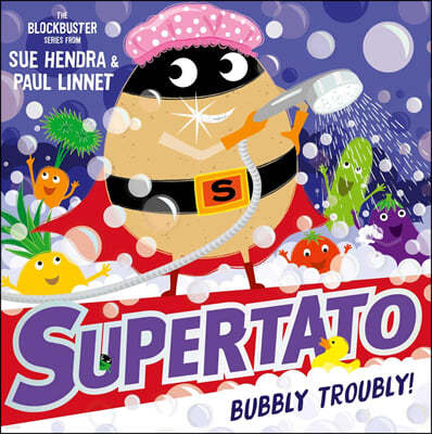 Supertato: Bubbly Troubly