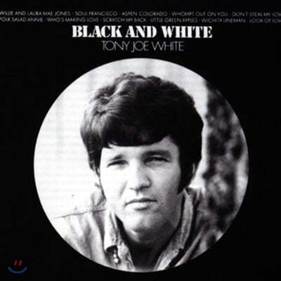 Tony Joe White (  ȭƮ) - Black & White [LP] 