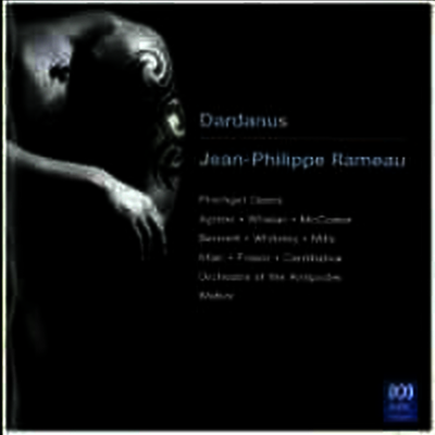 라모 : 다르다노스 (Rameau : Dardanus) - Antony Walker