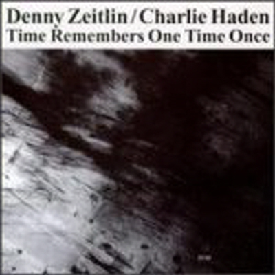 Denny Zeitlin / Charlie Haden - Time Remembers One Time Once (CD)